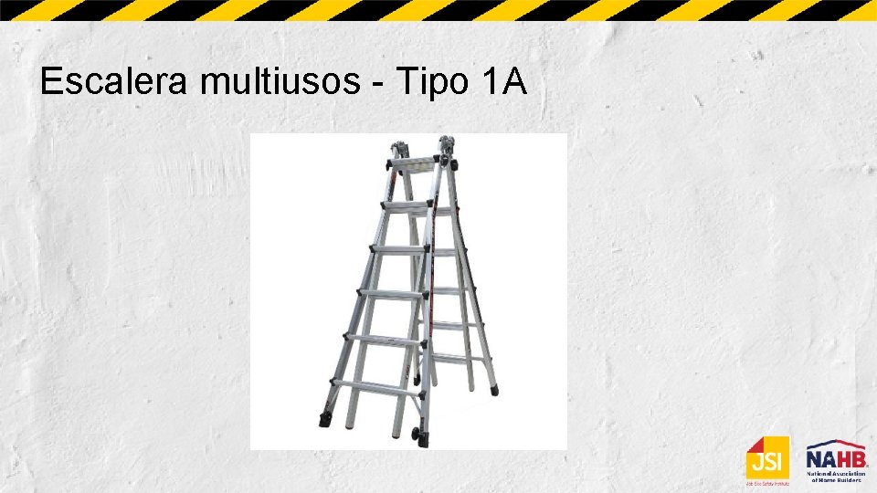 Escalera multiusos - Tipo 1 A 