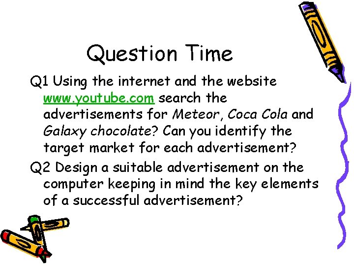 Question Time Q 1 Using the internet and the website www. youtube. com search