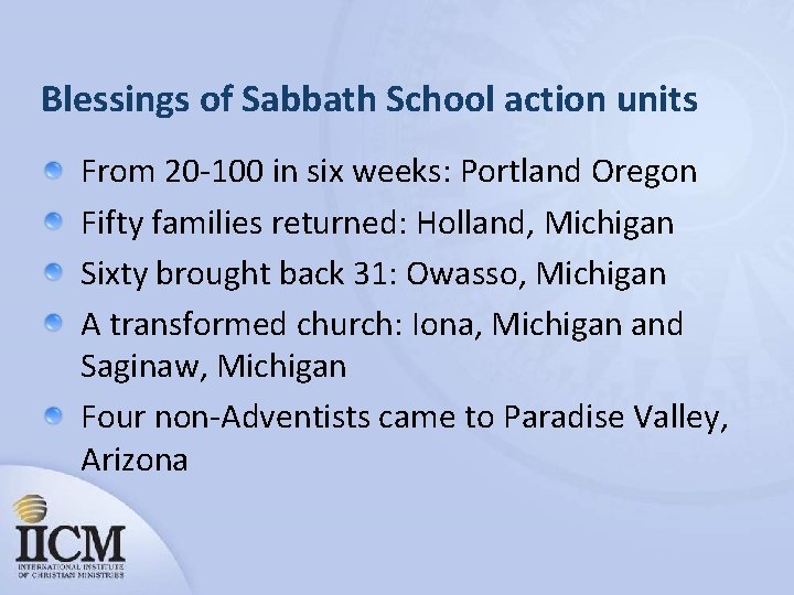 Blessings of Sabbath School action units From 20 -100 in six weeks: Portland Oregon