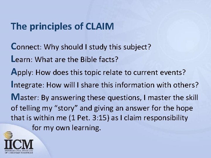 The principles of CLAIM Connect: Why should I study this subject? Learn: What are