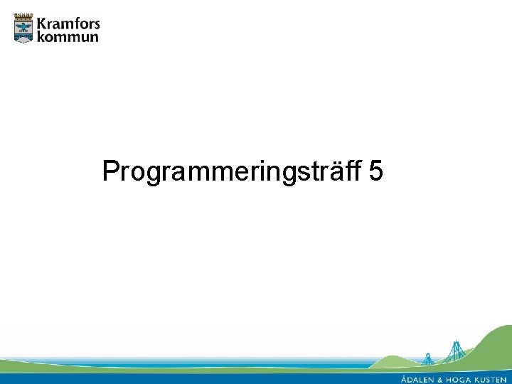 Programmeringsträff 5 