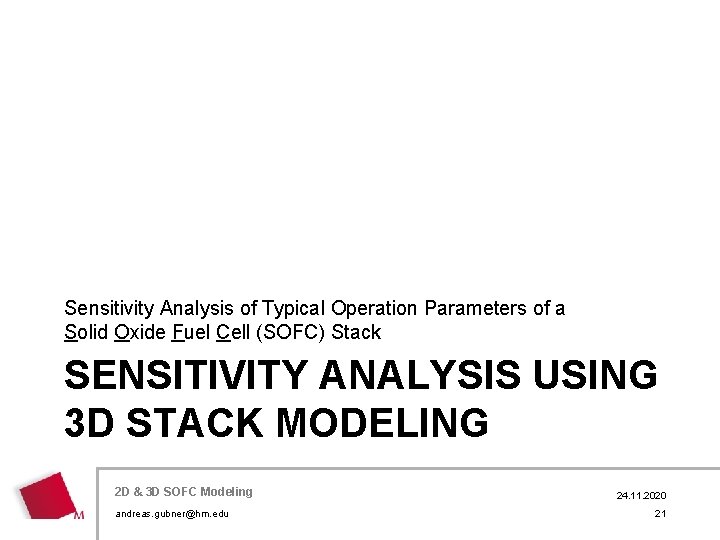 Sensitivity Analysis of Typical Operation Parameters of a Solid Oxide Fuel Cell (SOFC) Stack