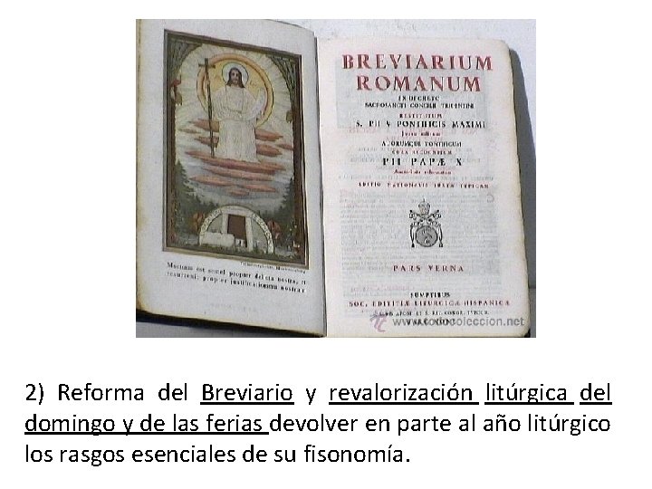 2) Reforma del Breviario y revalorización litúrgica del domingo y de las ferias devolver