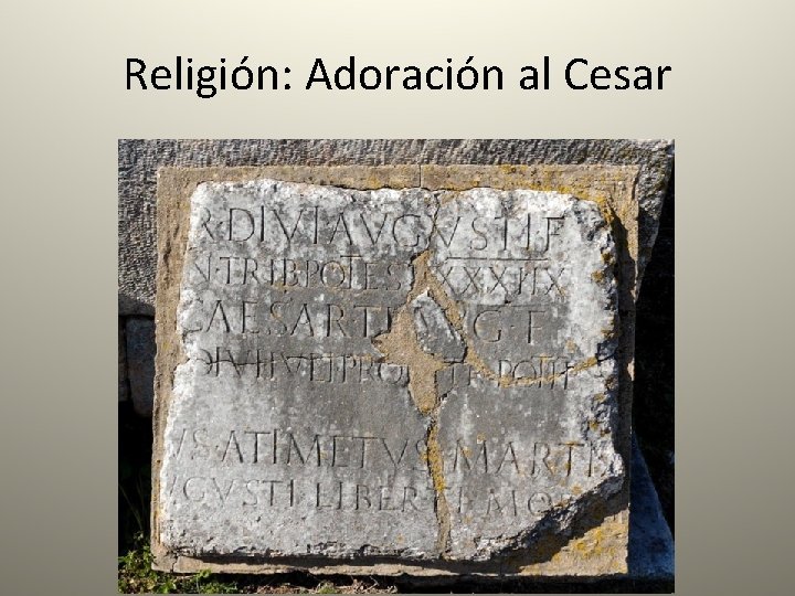 Religión: Adoración al Cesar 