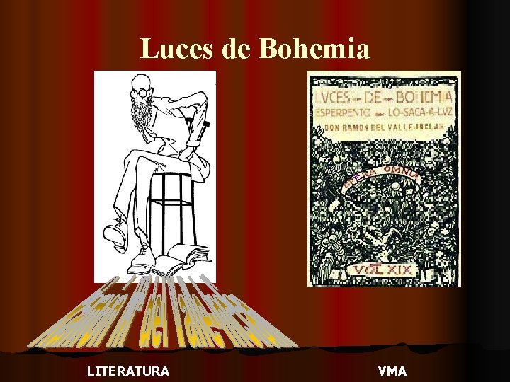 Luces de Bohemia LITERATURA VMA 