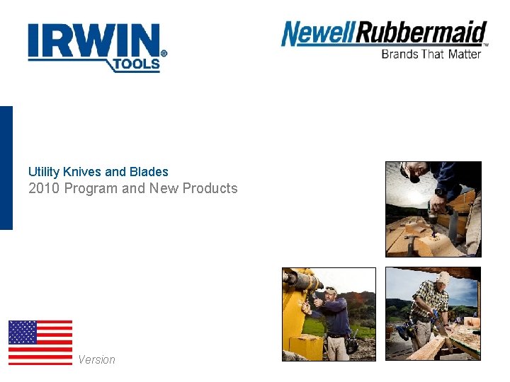 Utility Knives and Blades 2010 Program and New Products O MR Version ge a