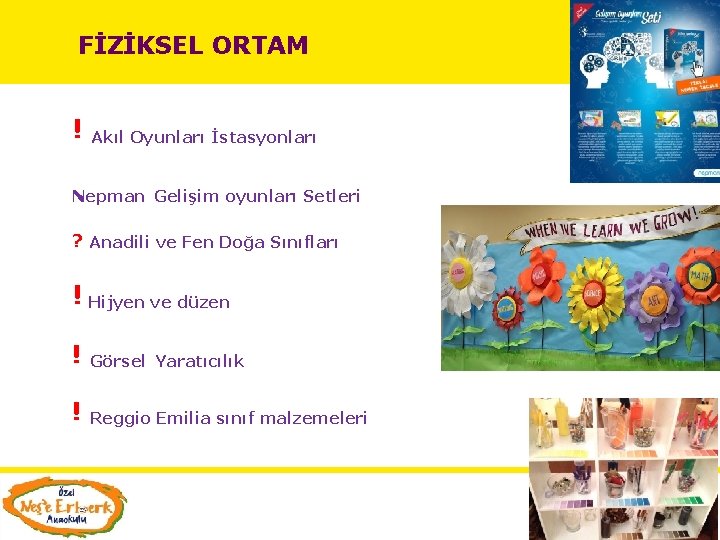 FİZİKSEL ORTAM ! Akıl Oyunları İstasyonları Nepman Gelişim oyunları Setleri ? Anadili ve Fen FİZİKSEL ORTAM ! Akıl Oyunları İstasyonları Nepman Gelişim oyunları Setleri ? Anadili ve Fen