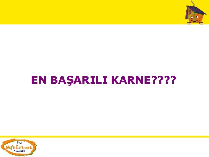 EN BAŞARILI KARNE? ? 