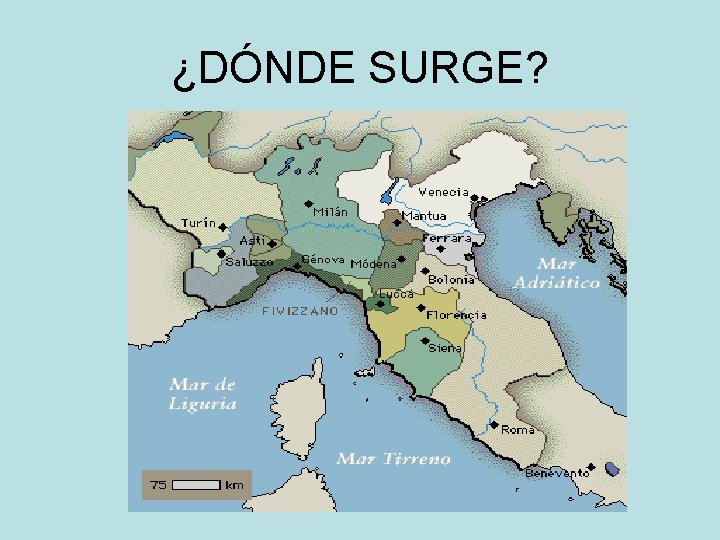 ¿DÓNDE SURGE? ¿DÓNDE SURGE?