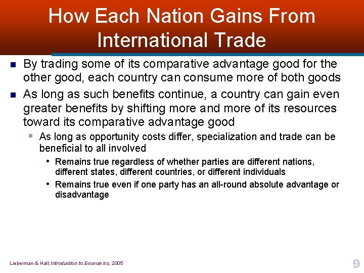 How Each Nation Gains From International Trade n n By trading some of its