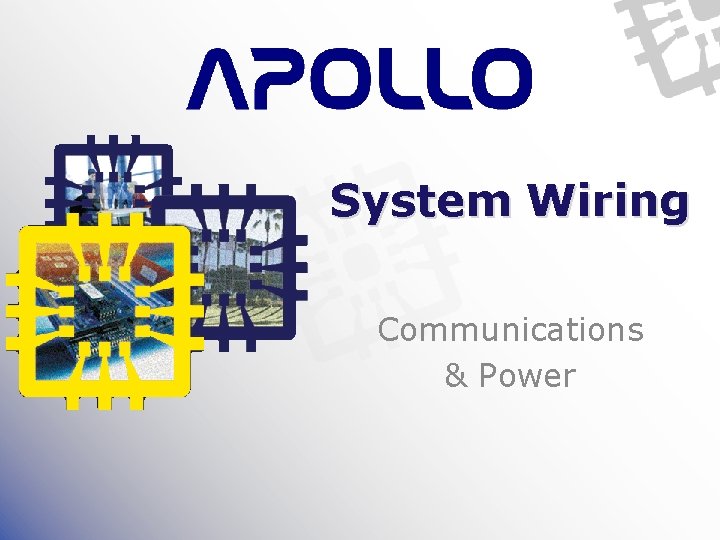 System Wiring Communications & Power 