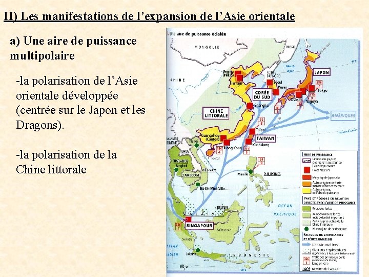 II) Les manifestations de l’expansion de l’Asie orientale a) Une aire de puissance multipolaire