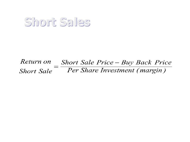 Short Sales 