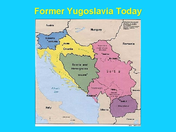 Former Yugoslavia Today 