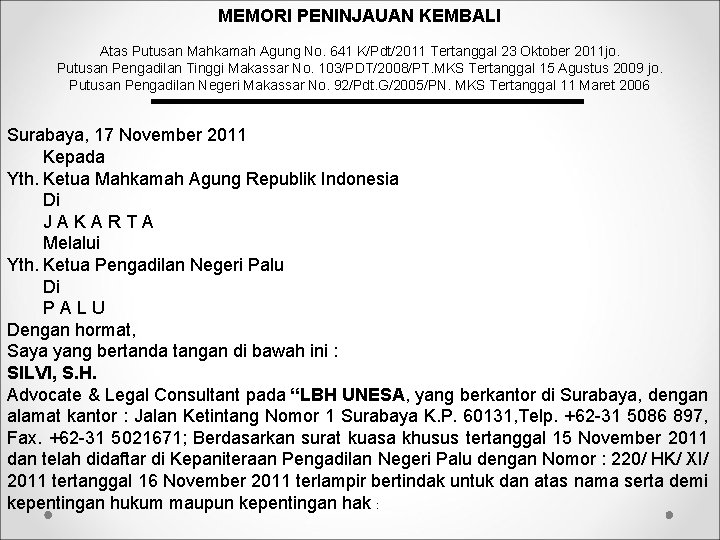 MEMORI PENINJAUAN KEMBALI Atas Putusan Mahkamah Agung No. 641 K/Pdt/2011 Tertanggal 23 Oktober 2011