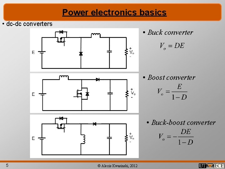 Power electronics basics • dc-dc converters • Buck converter • Boost converter • Buck-boost