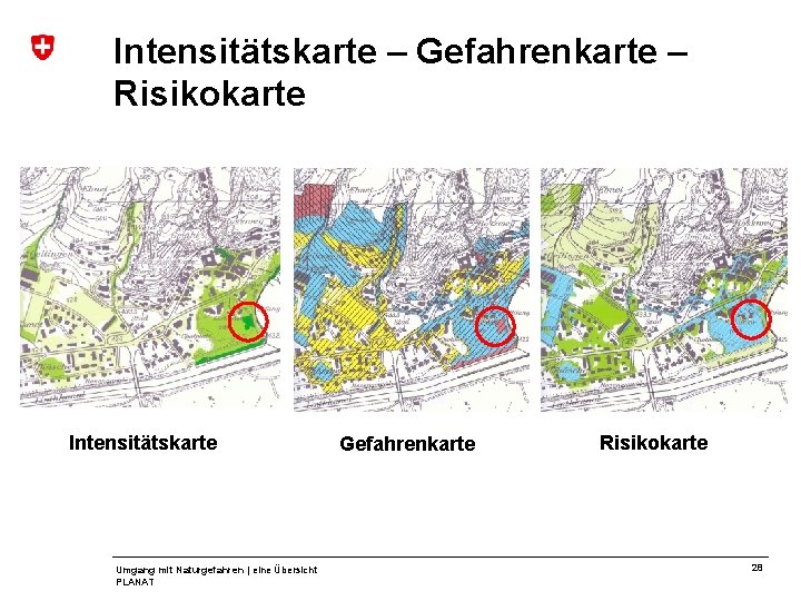 Intensitätskarte – Gefahrenkarte ‒ Risikokarte Intensitätskarte Umgang mit Naturgefahren | eine Übersicht PLANAT Gefahrenkarte