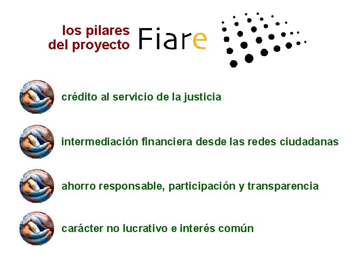 los pilares del proyecto crédito al servicio de la justicia intermediación financiera desde las