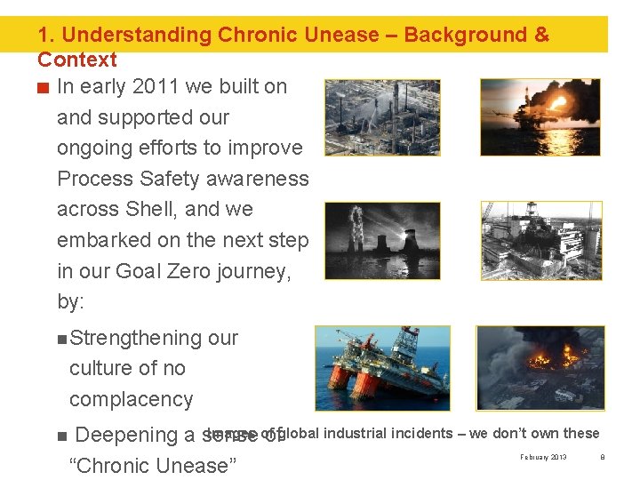 1. Understanding Chronic Unease – Background & Context In early 2011 we built on