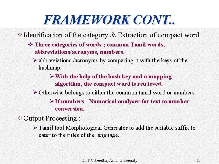 FRAMEWORK CONT. . ²Identification of the category & Extraction of compact word v Three