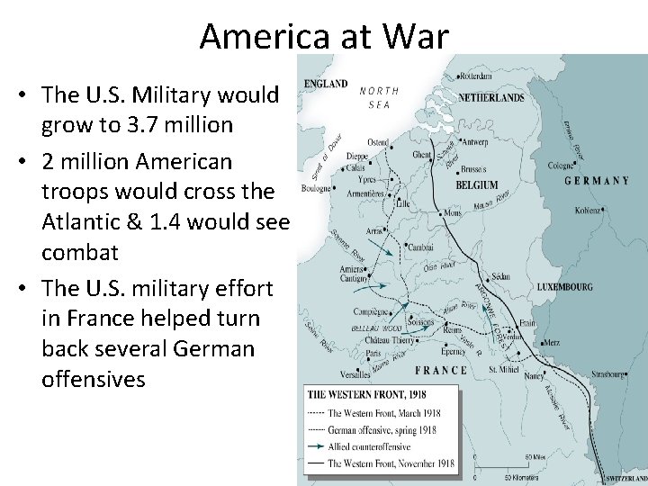 America at War • The U. S. Military would grow to 3. 7 million