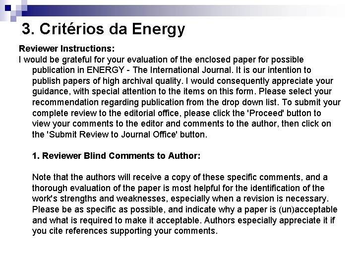 3. Critérios da Energy Reviewer Instructions: I would be grateful for your evaluation of