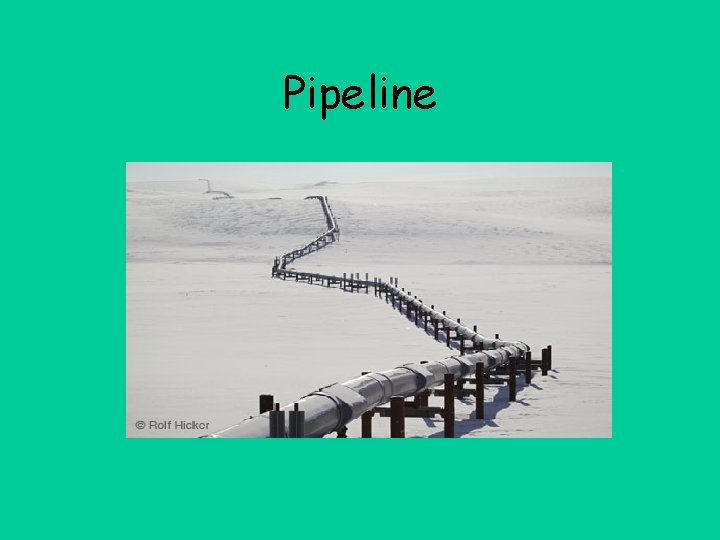 Pipeline 