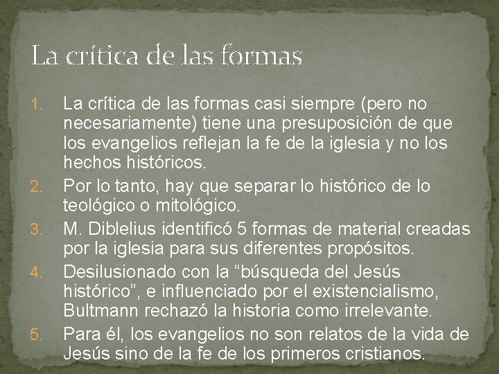 La crítica de las formas 1. 2. 3. 4. 5. La crítica de las