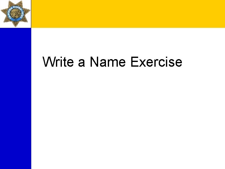 Write a Name Exercise 