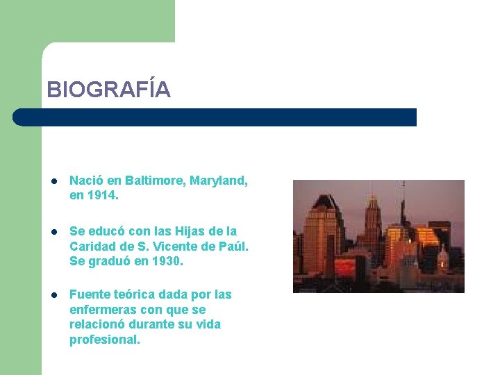 BIOGRAFÍA l Nació en Baltimore, Maryland, en 1914. l Se educó con las Hijas