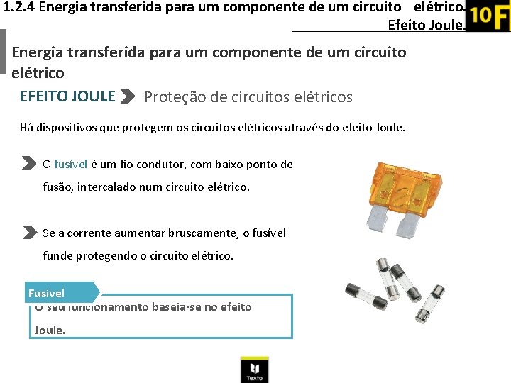 1. 2. 4 Energia transferida para um componente de um circuito elétrico. Efeito Joule.