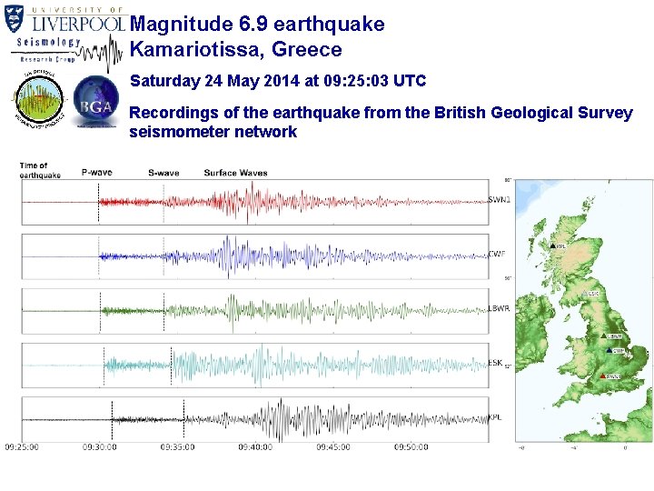 Magnitude 6. 9 earthquake Kamariotissa, Greece Saturday 24 May 2014 at 09: 25: 03