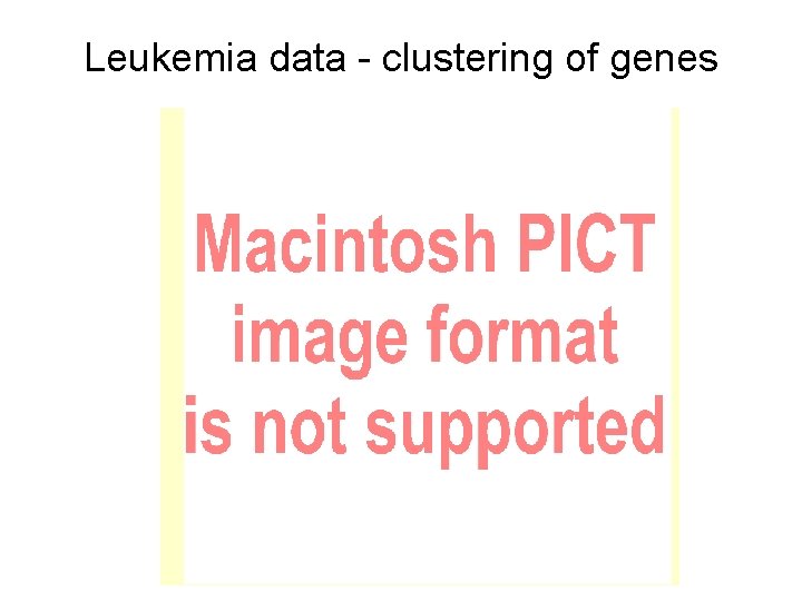 Leukemia data - clustering of genes 