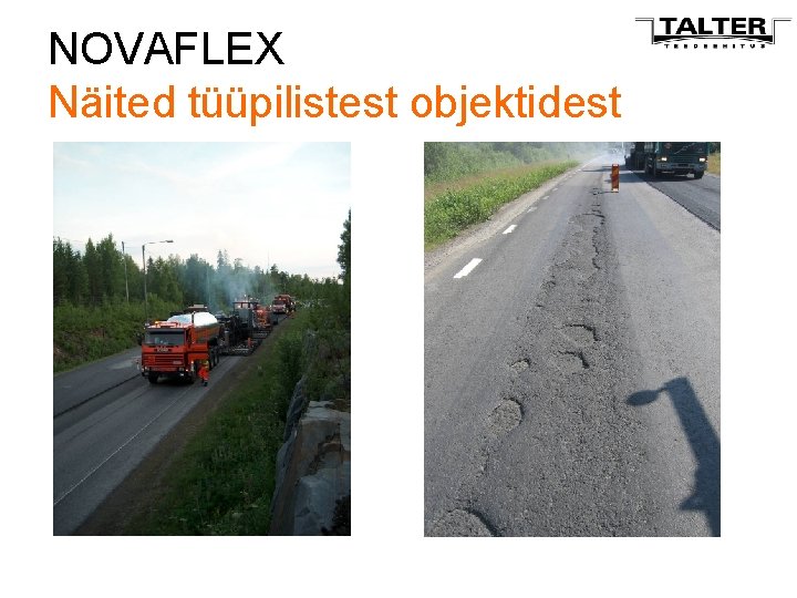 NOVAFLEX Näited tüüpilistest objektidest 