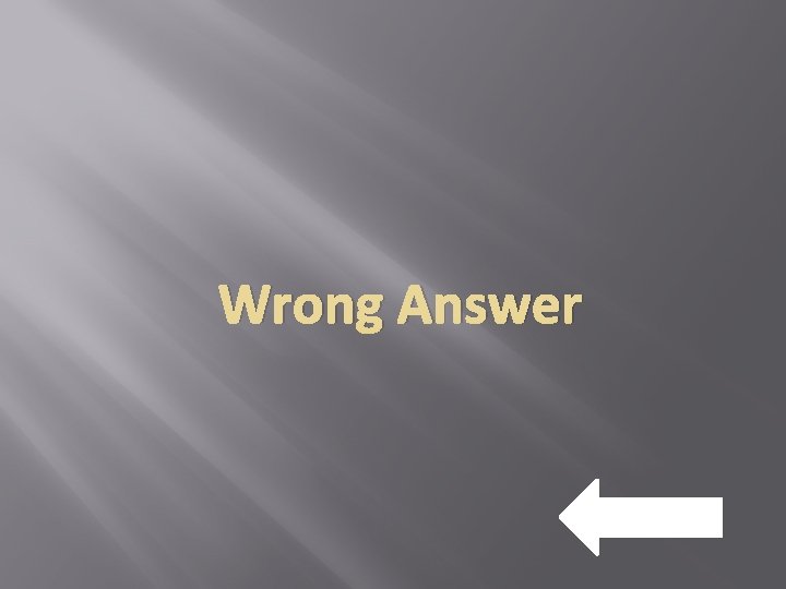 Wrong Answer 
