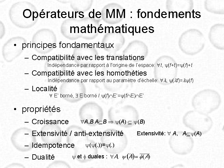 Opérateurs de MM : fondements mathématiques • principes fondamentaux – Compatibilité avec les translations