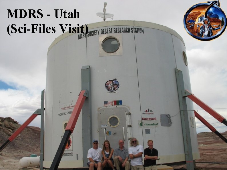 MDRS - Utah (Sci-Files Visit) 