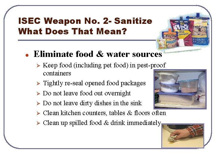 ISEC Weapon No. 2 - Sanitize What Does That Mean? l Eliminate food &