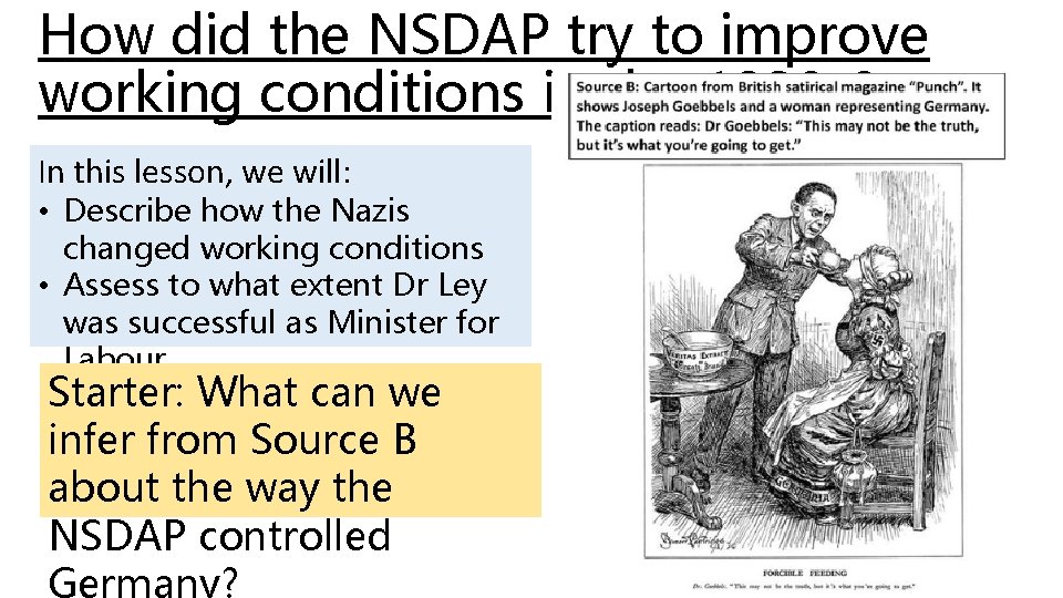 Nsdap Explained How did the NSDAP try to improve working