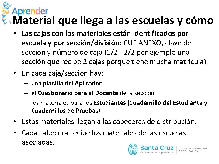 Material que llega a las escuelas y cómo • Las cajas con los materiales