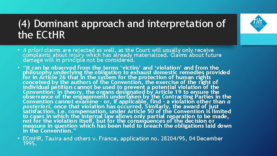 (4) Dominant approach and interpretation of the ECt. HR • A priori claims are (4) Dominant approach and interpretation of the ECt. HR • A priori claims are