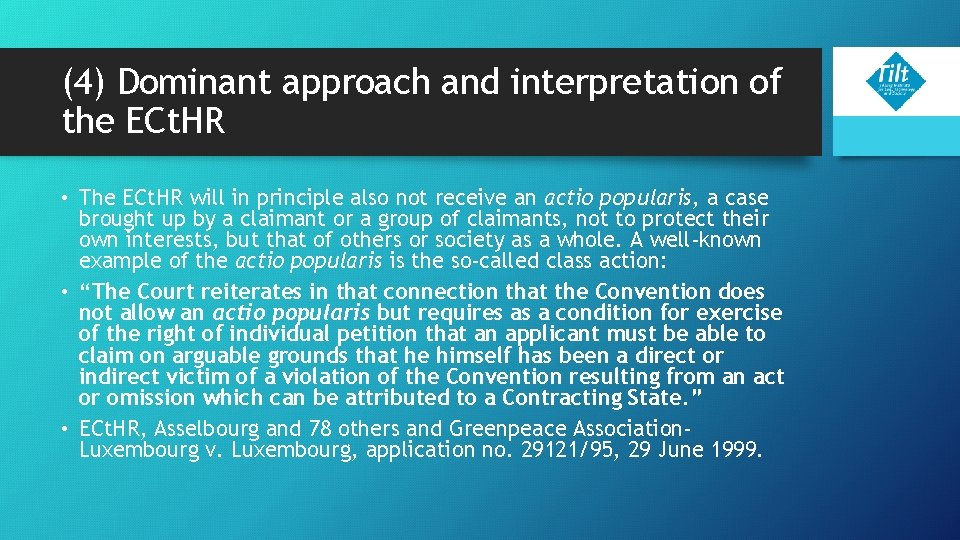 (4) Dominant approach and interpretation of the ECt. HR • The ECt. HR will (4) Dominant approach and interpretation of the ECt. HR • The ECt. HR will