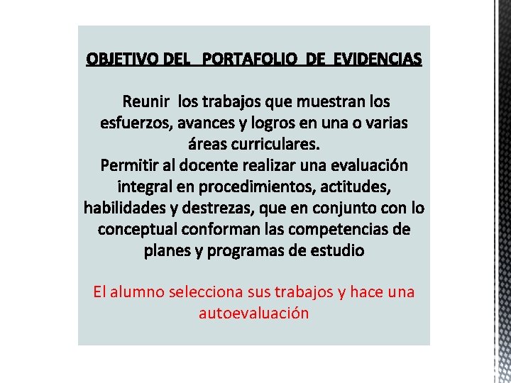 El alumno selecciona sus trabajos y hace una autoevaluación 