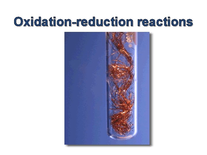 Oxidation-reduction reactions 