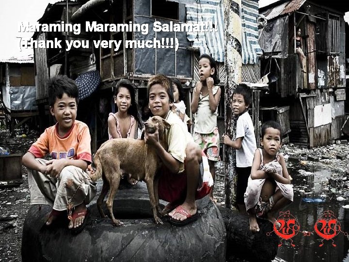 Maraming Salamat!!! (Thank you very much!!!) 