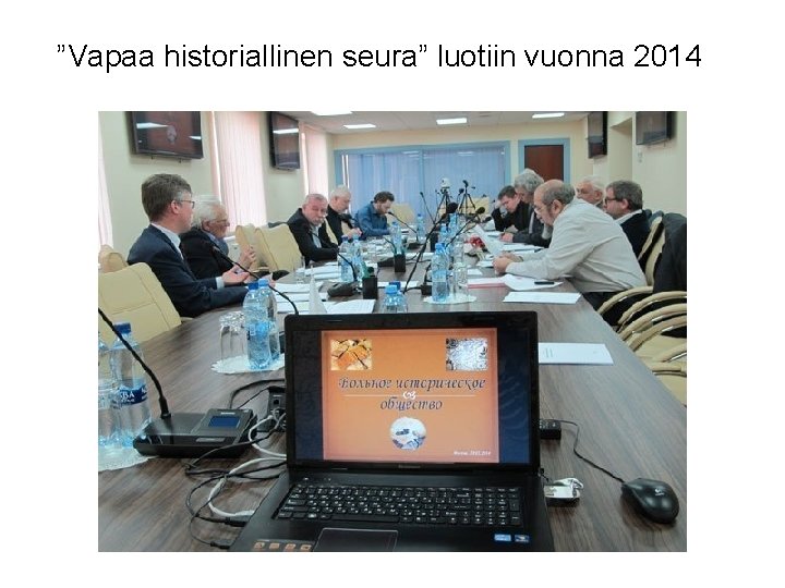 ”Vapaa historiallinen seura” luotiin vuonna 2014 