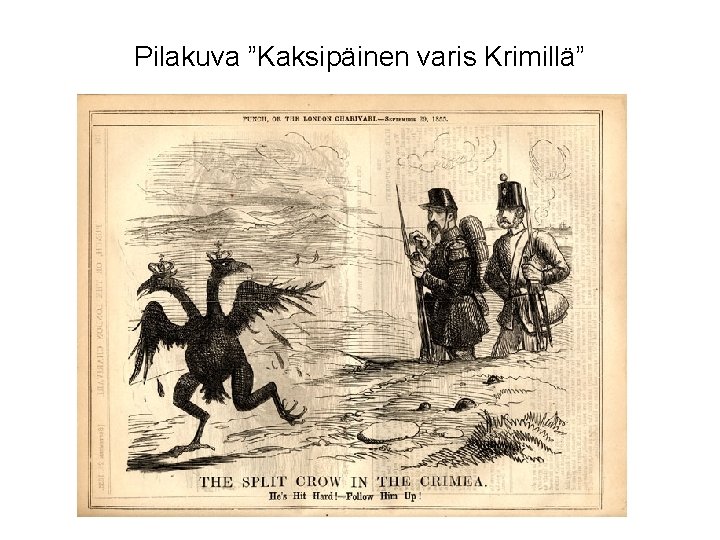 Pilakuva ”Kaksipäinen varis Krimillä” 