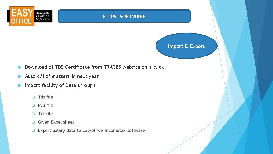 E-TDS SOFTWARE Import & Export Download of TDS Certificate from TRACES website on a