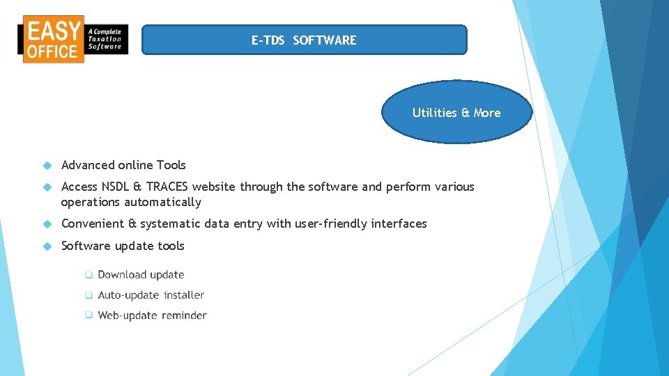 E-TDS SOFTWARE Utilities & More Advanced online Tools Access NSDL & TRACES website through