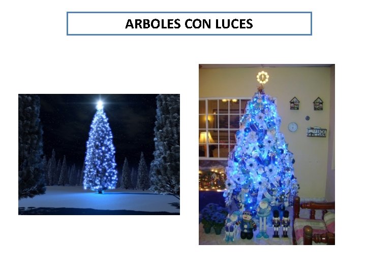 ARBOLES CON LUCES 